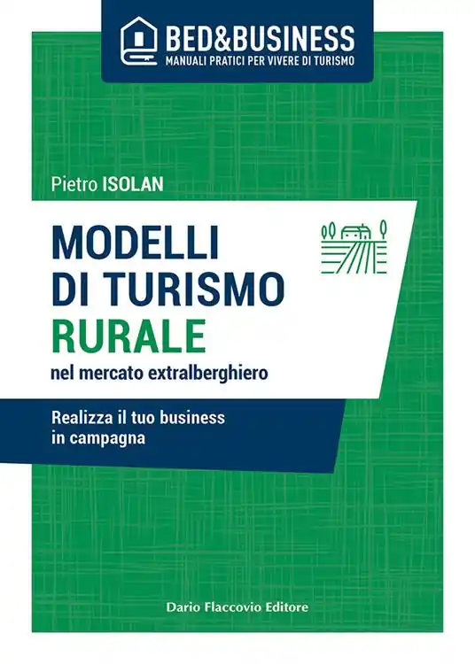 Modelli di turismo rurale nel mercato extra alberghiero. Realizza il tuo business in campagna Prezzo Basso