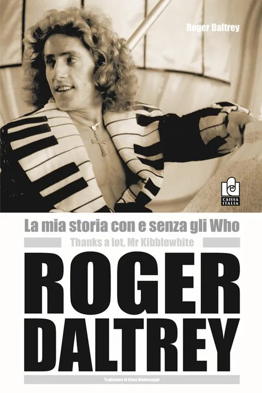 La mia storia con e senza gli Who. Molte grazie Mr. Kibblewhite Consegna Rapida