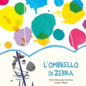 Reso Gratuito L‘ombrello di zebra. Ediz. a colori