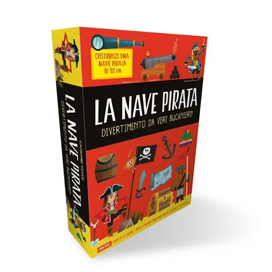 Nuovo Arrivo La nave pirata. Divertimento da veri bucanieri! Ediz. a colori. Con nave da costruire