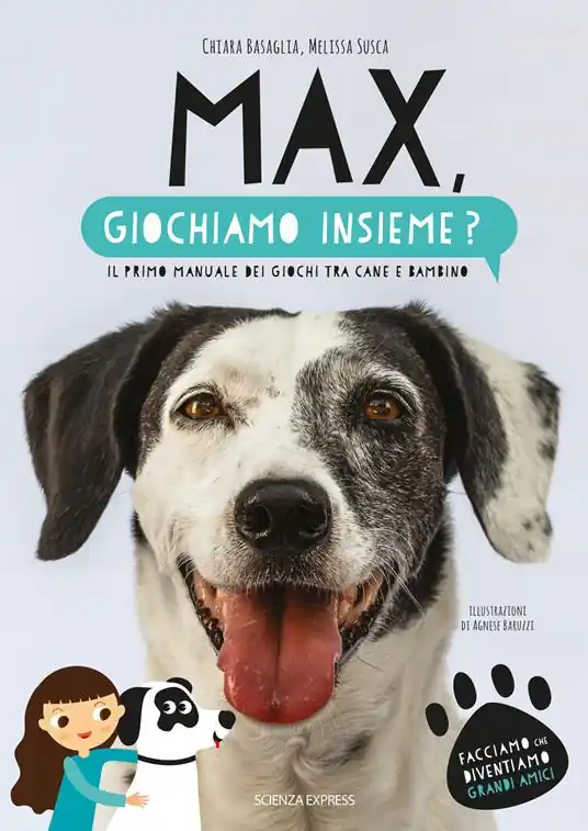 Compra Adesso Max, giochiamo insieme? Il primo manuale dei giochi tra cane e bambino