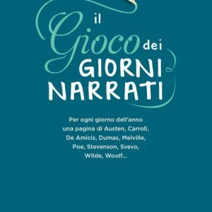 Il gioco dei giorni narrati Must-Have