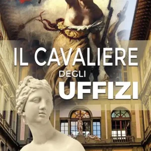 Il cavaliere degli Uffizi Miglior Prezzo