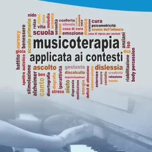 Compra Oggi Stesso Musicoterapia applicata ai contesti