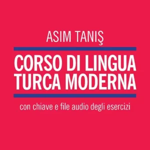 Super Prezzo Corso di lingua turca moderna. Con File audio per il download