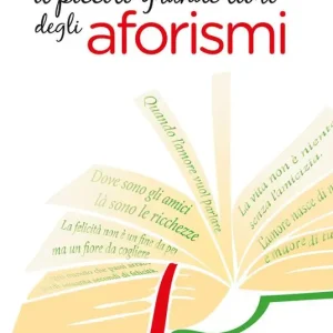 Il piccolo grande libro degli aforismi Miglior Prezzo