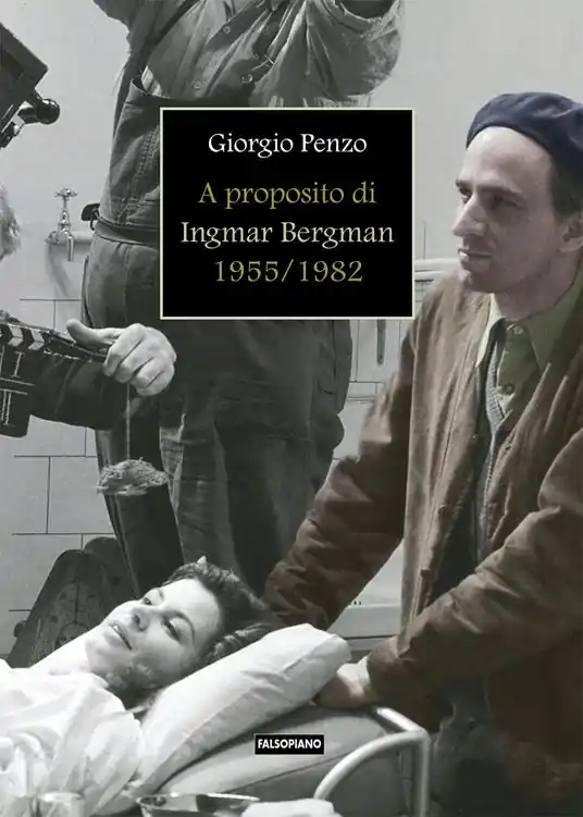 Super Prezzo A proposito di Ingmar Bergman (1955-1982)