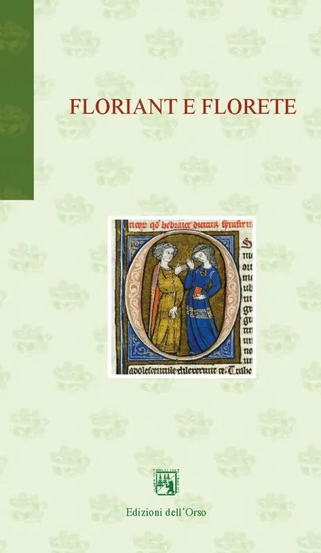 Floriant e Florete. Ediz. critica Nuova Collezione