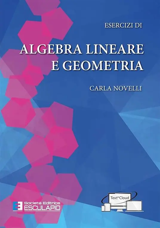 Miglior Prezzo Esercizi di algebra lineare e geometria