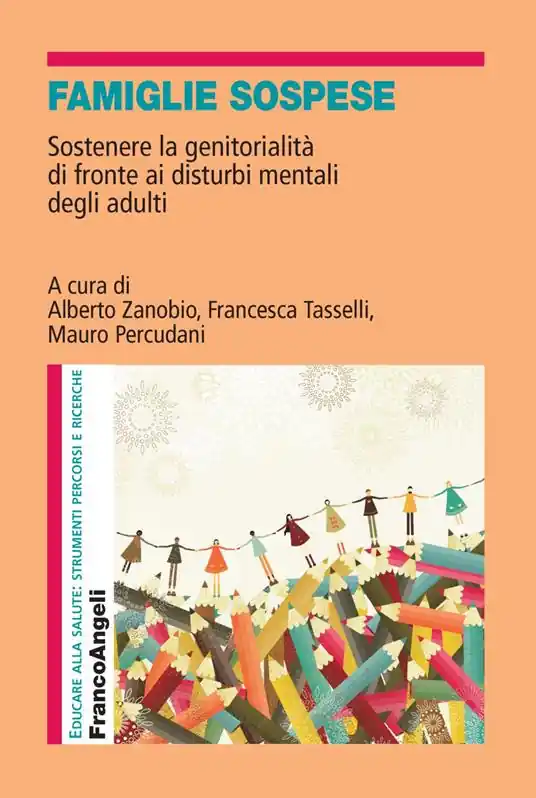 Spedizione Espresso Famiglie sospese. Sostenere la genitorialità di fronte ai disturbi mentali degli adulti