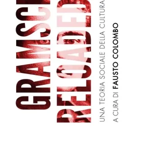 Nuova Collezione Gramsci reloaded. Una teoria sociale della cultura