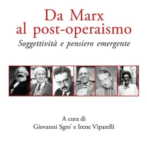 Miglior Prezzo Da Marx al post-operaismo. Soggettività e pensiero emergente
