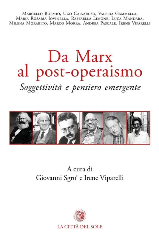Miglior Prezzo Da Marx al post-operaismo. Soggettività e pensiero emergente