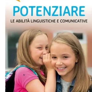 Reso Gratuito Capire come potenziare le abilità linguistiche e comunicative