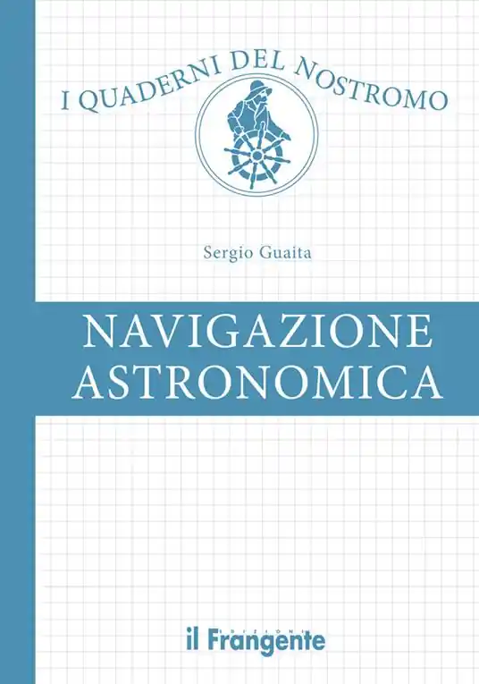Navigazione astronomica. Con Web App Prezzo Scontato
