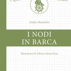 Acquista Ora I nodi in barca. Ediz. illustrata