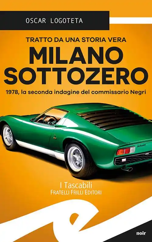 Milano sottozero. 1978, la seconda indagine del commissario Negri Quantità Limitata