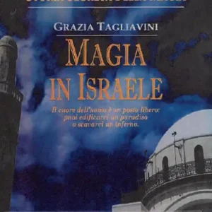 Storia segreta della magia. Magia in Israele Occasione Imperdibile