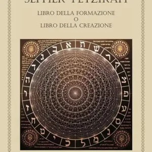 Compra Adesso Sepher Yetzirah. Libro della formazione o Libro della creazione