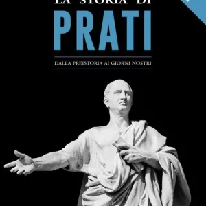 Compra Oggi Stesso La storia di Prati. Dalla preistoria ai giorni nostri