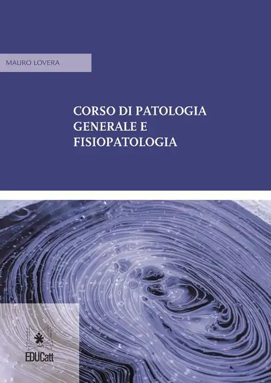 Corso di patologia generale e fisiopatologia Compra Adesso