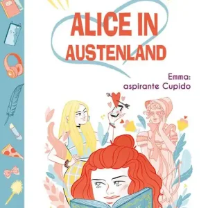 Solo Oggi Emma aspirante Cupido. Alice in Austenland