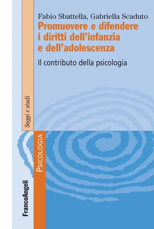 Acquista Ora Promuovere e difendere i diritti dell‘infanzia e dell‘adolescenza. Il contributo della psicologia