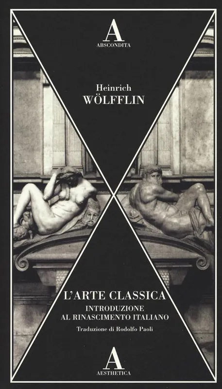 L‘arte classica. Introduzione al Rinascimento italiano Più Venduto