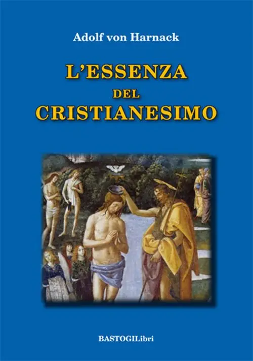 Consegna Rapida L‘essenza del cristianesimo