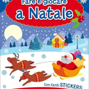 Fare e giocare a Natale. Con adesivi A Buon Prezzo