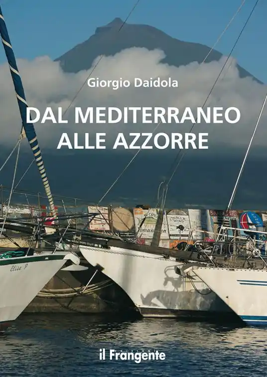 Prezzo Di Fabbrica Dal mediterraneo alle Azzorre. Nuova ediz.