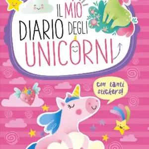 Acquista Ora Il mio diario degli unicorni. Con adesivi