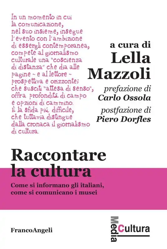 Solo Oggi Raccontare la cultura. Come si informano gli italiani, come si comunicano i musei
