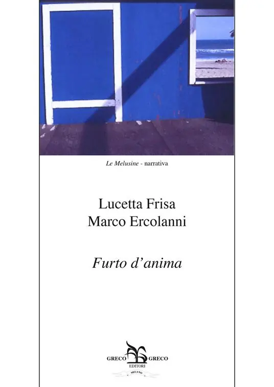 Furto d‘anima. 40 lettere reali e immaginarie tra uomini e donne nella storia e nell‘arte Offerta