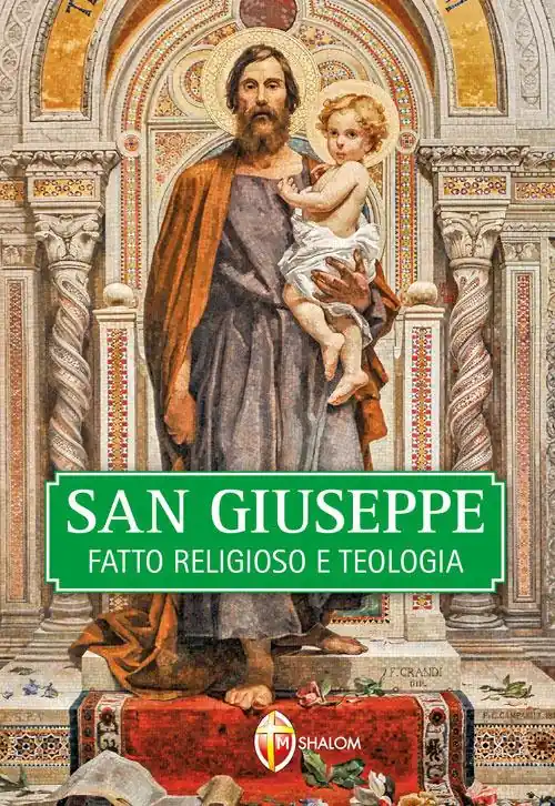 San Giuseppe. Fatto religioso e teologia Soddisfatti O Rimborsati