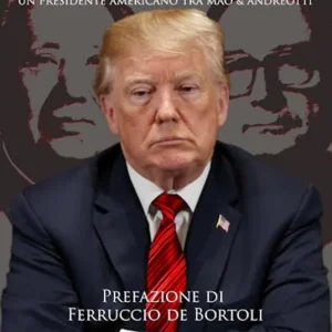 Apocalypse Trump. Un presidente americano tra Mao & Andreotti Promozione