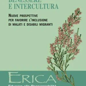 A Buon Prezzo Benessere e intercultura. Nuove prospettive per favorire l‘inclusione di malati e disabili migranti
