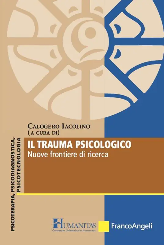 Prezzo Di Fabbrica Il trauma psicologico. Nuove frontiere di ricerca