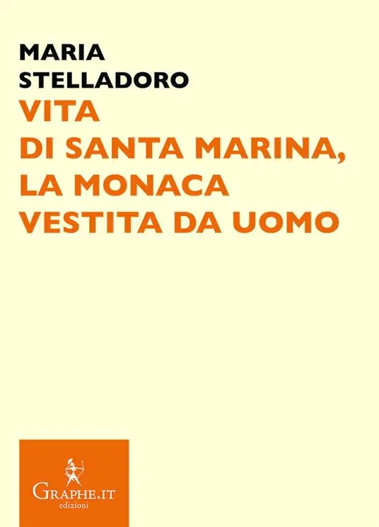 Ordina Subito Vita di santa Marina, la monaca vestita da uomo