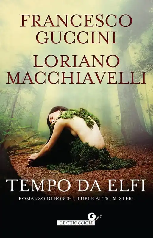 Tempo da elfi. Romanzo di boschi, lupi e altri misteri Nuovo Arrivo
