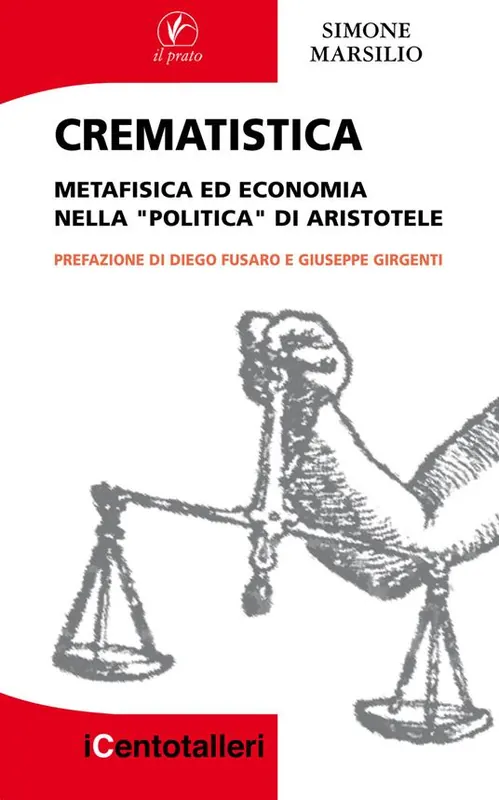 Prezzo Scontato Crematistica. Metafisica ed economia nella «Politica» di Aristotele