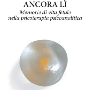 Ultima Occasione Il dinosauro era ancora lì. Memorie di vita fetale nella psicoterapia psicoanalitica