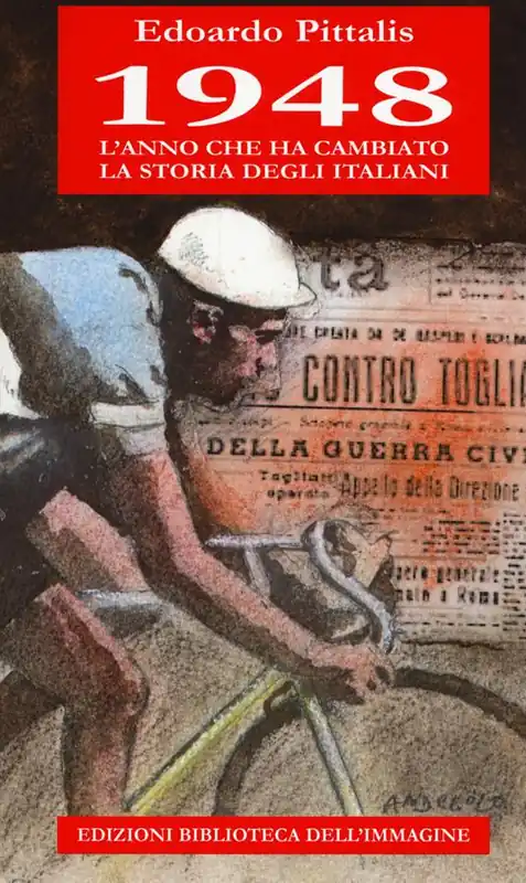 1948 l‘anno che ha cambiato la storia degli italiani Acquista Ora