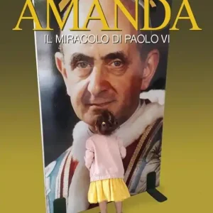 Di Tendenza Una culla per Amanda. Il miracolo di Paolo VI