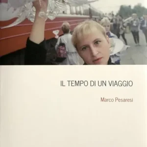 Il tempo di un viaggio. Ediz. a colori Nuovo Arrivo