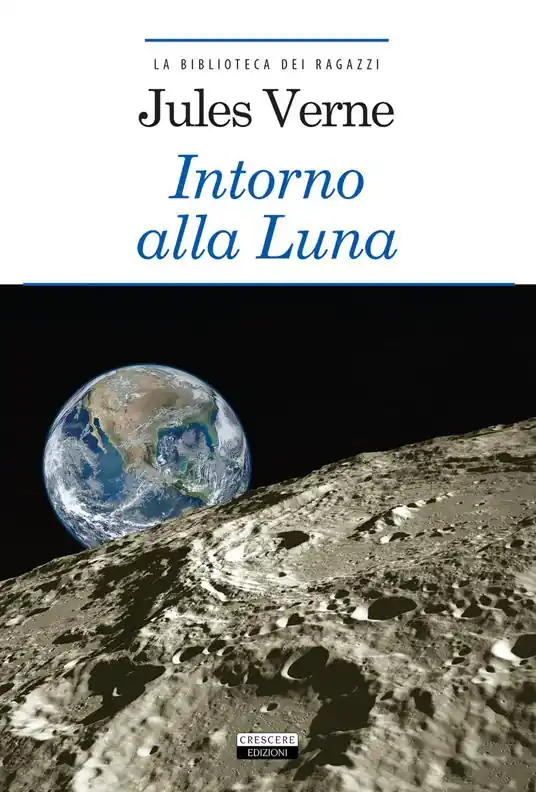 Intorno alla luna. Ediz. integrale. Con Segnalibro Popolare