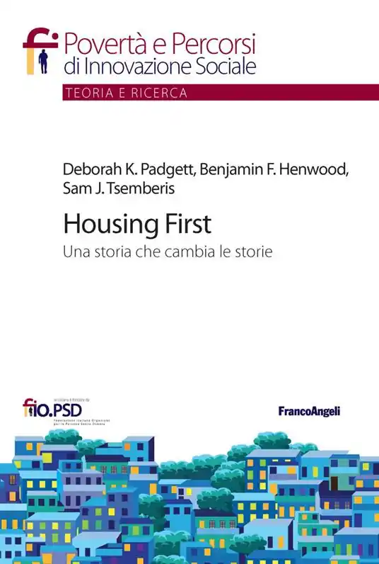 Housing First. Una storia che cambia le storie Direttamente Dal Produttore