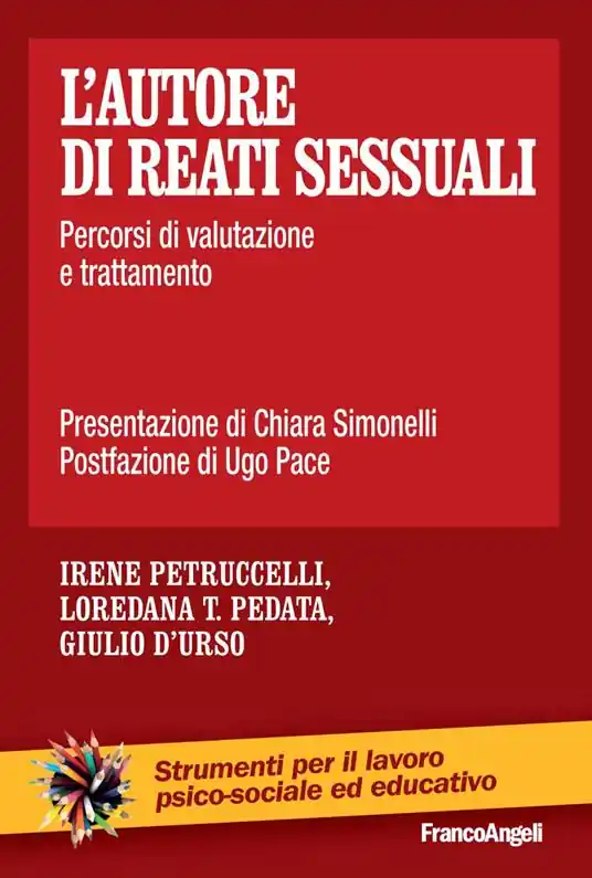 Super Prezzo L‘ autore di reati sessuali. Percorsi di valutazione e trattamento