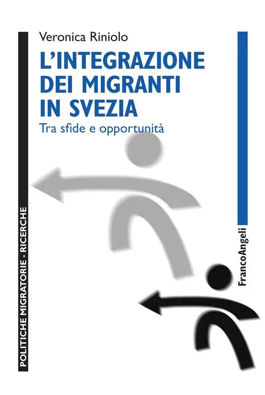 L‘integrazione dei migranti in Svezia. Tra sfide e opportunità Quantità Limitata