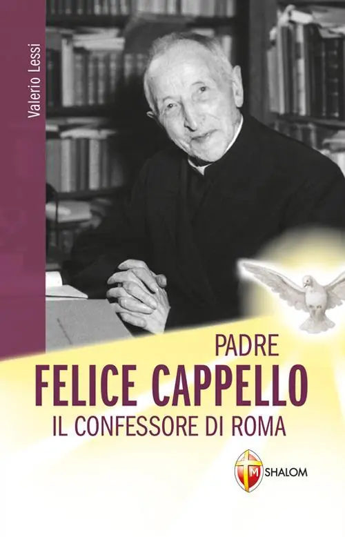 Non Perdere Padre Felice Cappello. Il confessore di Roma